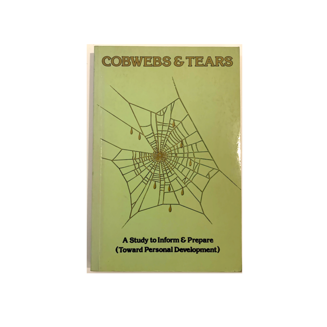 Cobwebs and Tears